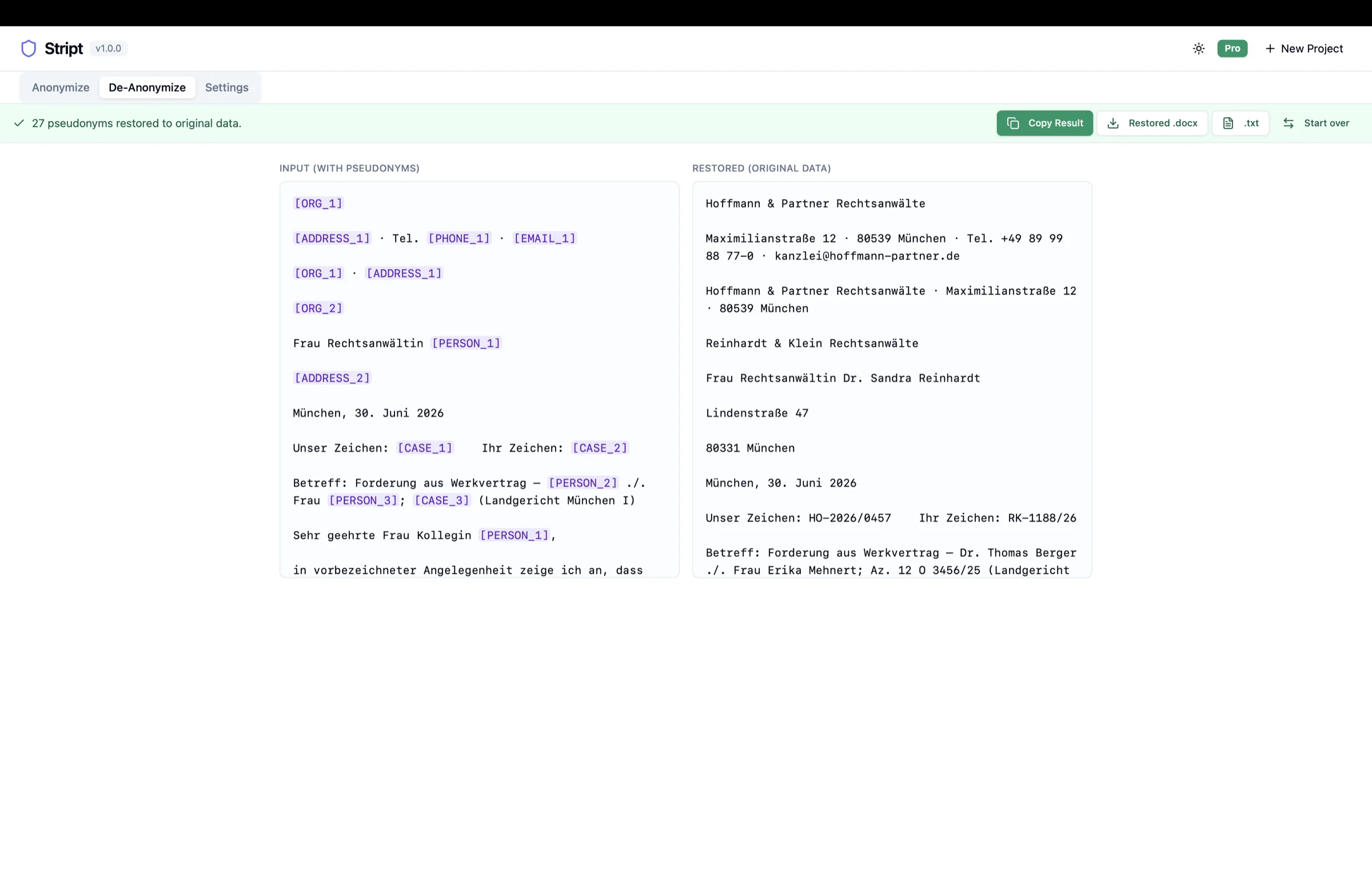 Stript de-anonymize view: pseudonyms restored to the original data, side by side.